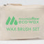 Wax Brush - Set
